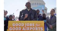Good Jobs for Good Airports Press Conference