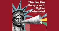 For the People Act Myths