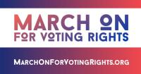 March On for Voting Rights
