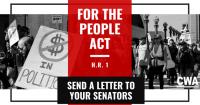 Tell Your Senators to Pass the For the People Act