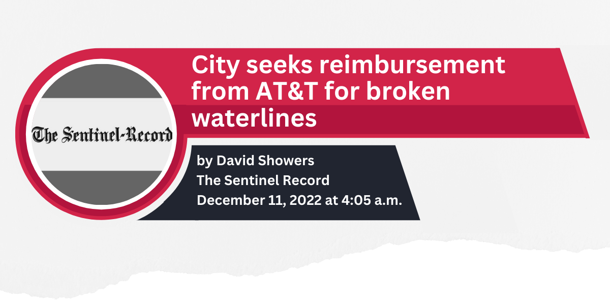 City seeks reimbursement from AT&T for broken waterlines